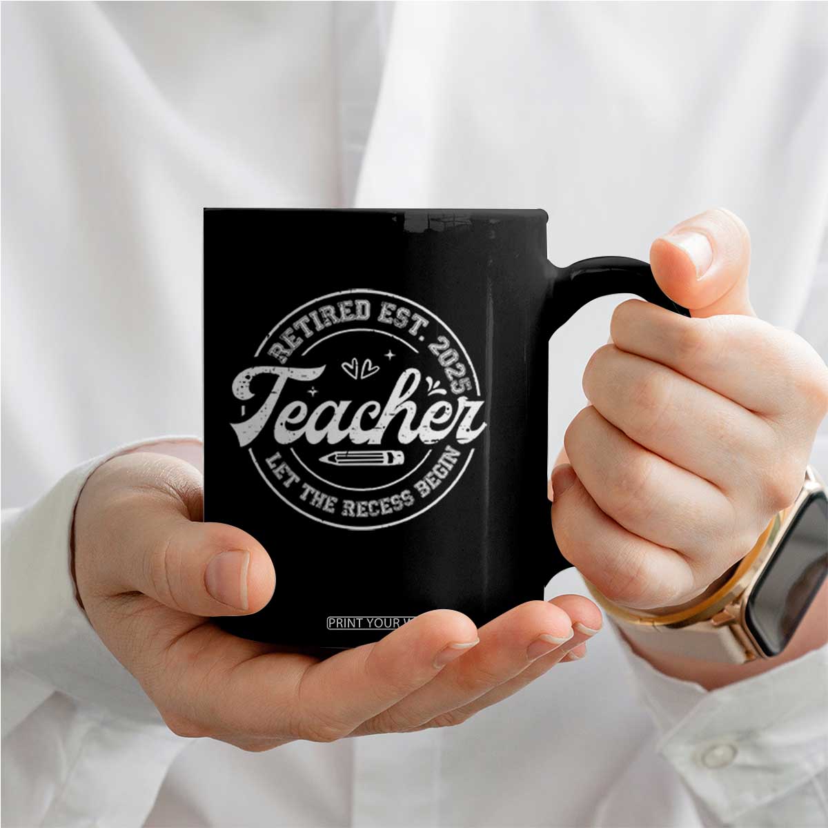 Retired Teacher 2025 Coffee Mug Let's The Recess Begin Retirement Gifts TS10 Print Your Wear