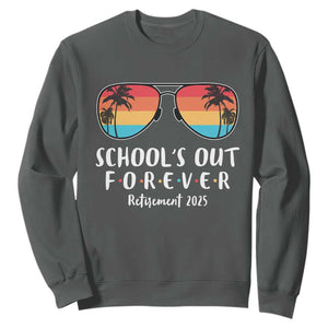 Retired Teacher 2025 Sweatshirt School's Out Forever Retirement Summer Vibes TS10 Dark Heather Print Your Wear