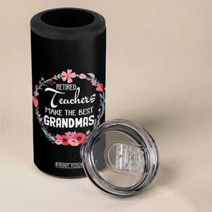 Retired Teacher 4 in 1 Can Cooler Tumbler Floral For Grandmas Retirement TS10 Print Your Wear
