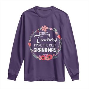 Retired Teacher Long Sleeve Shirt Floral For Grandmas Retirement TS10 Purple Print Your Wear