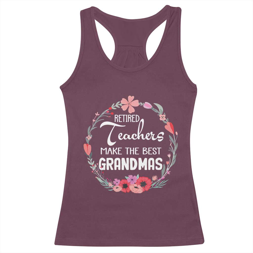 Retired Teacher Racerback Tank Top Floral For Grandmas Retirement TS10 Maroon Print Your Wear