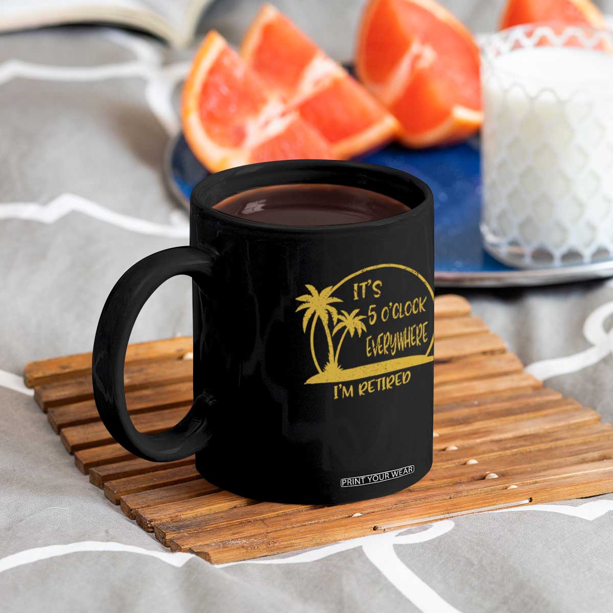 Retirement Coffee Mug It's 5 O'clock Everywhere I'm Retired Summer Vibes TS10 Print Your Wear