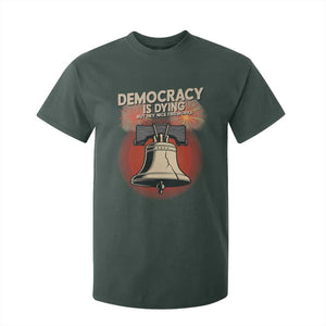 Retro 4th of July Liberty Bell T Shirt For Kid Democracy Is Dying But Hey Nice Fireworks Political Satire TS02 Dark Forest Green Print Your Wear