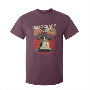 Retro 4th of July Liberty Bell T Shirt For Kid Democracy Is Dying But Hey Nice Fireworks Political Satire TS02 Maroon Print Your Wear
