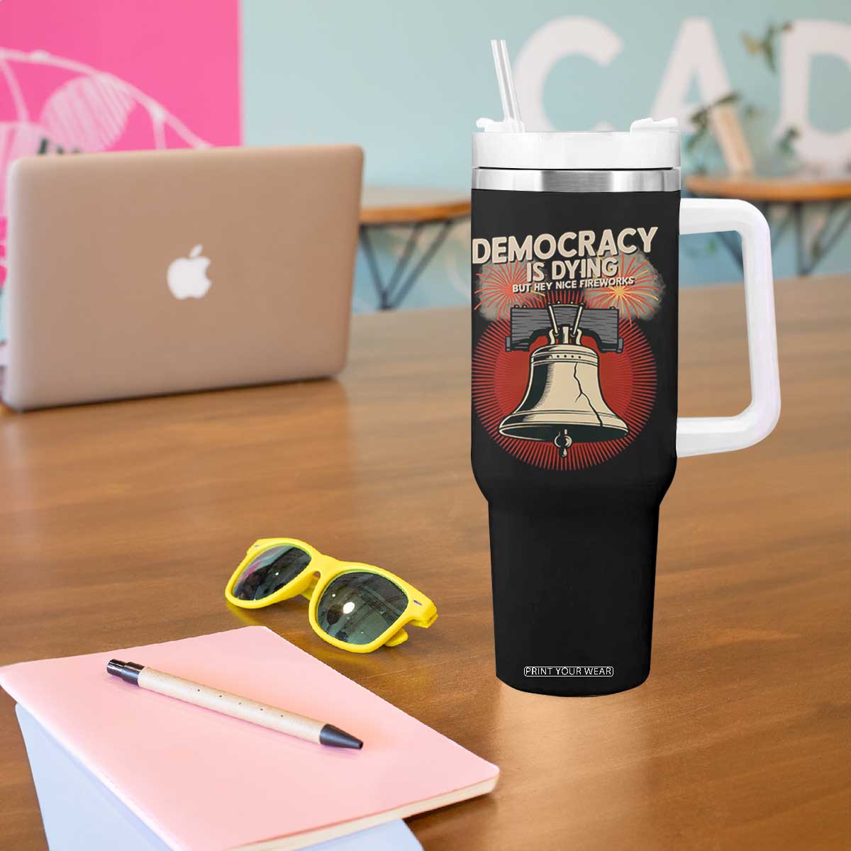 Retro 4th of July Liberty Bell Tumbler With Handle Democracy Is Dying But Hey Nice Fireworks Political Satire TS02 Print Your Wear