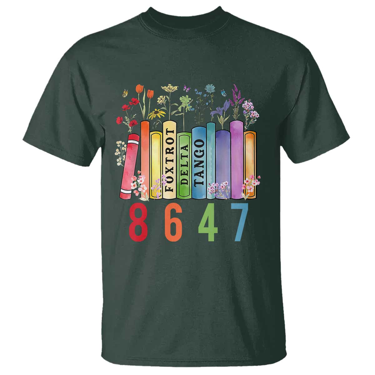 Retro 8647 T Shirt Foxtrots Delta Tangos Book Flower TS10 Dark Forest Green Print Your Wear