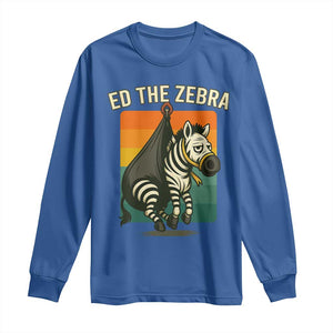 Retro Ed the Zebra Meme Long Sleeve Shirt Funny Viral Escape Animal TS02 Royal Blue Print Your Wear