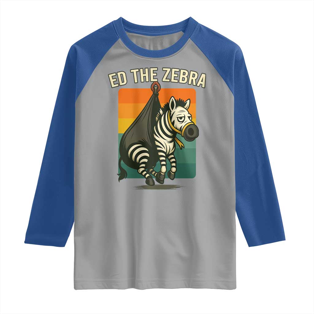 Retro Ed the Zebra Meme Raglan Shirt Funny Viral Escape Animal TS02 Sport Gray Royal Print Your Wear