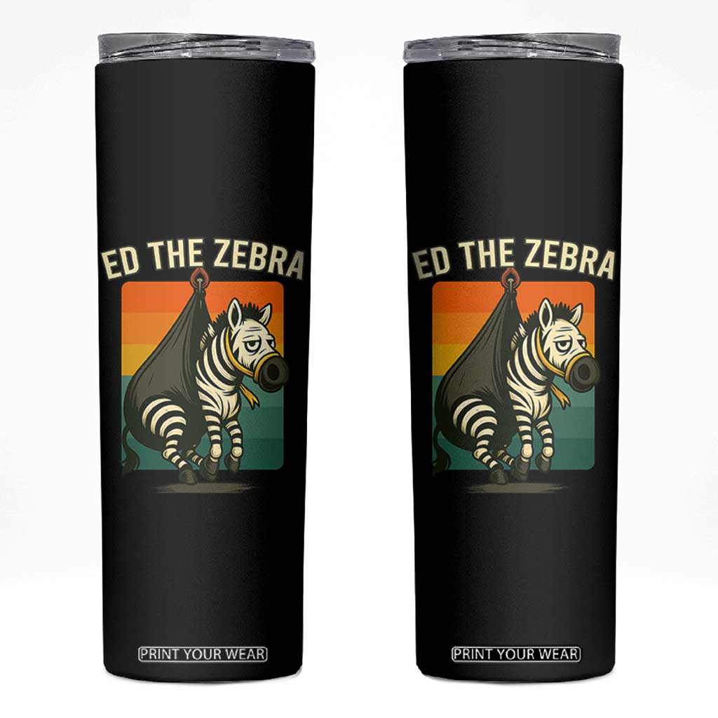 Retro Ed the Zebra Meme Skinny Tumbler Funny Viral Escape Animal TS02 Black Print Your Wear
