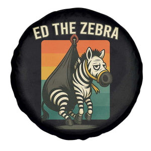 Retro Ed the Zebra Meme Spare Tire Cover Funny Viral Escape Animal TS02 Print Your Wear