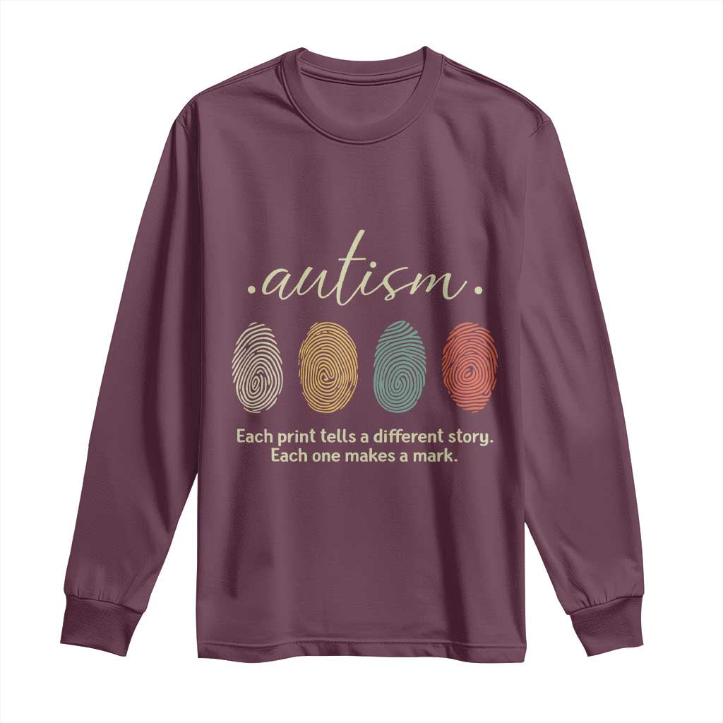 Retro Fingerprint Autism Awareness Long Sleeve Shirt Each Print Tells A Different Story TS10 Maroon Print Your Wear