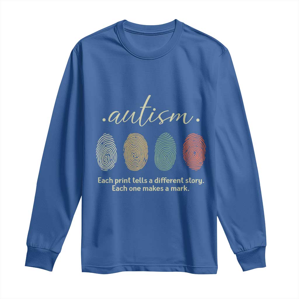 Retro Fingerprint Autism Awareness Long Sleeve Shirt Each Print Tells A Different Story TS10 Royal Blue Print Your Wear