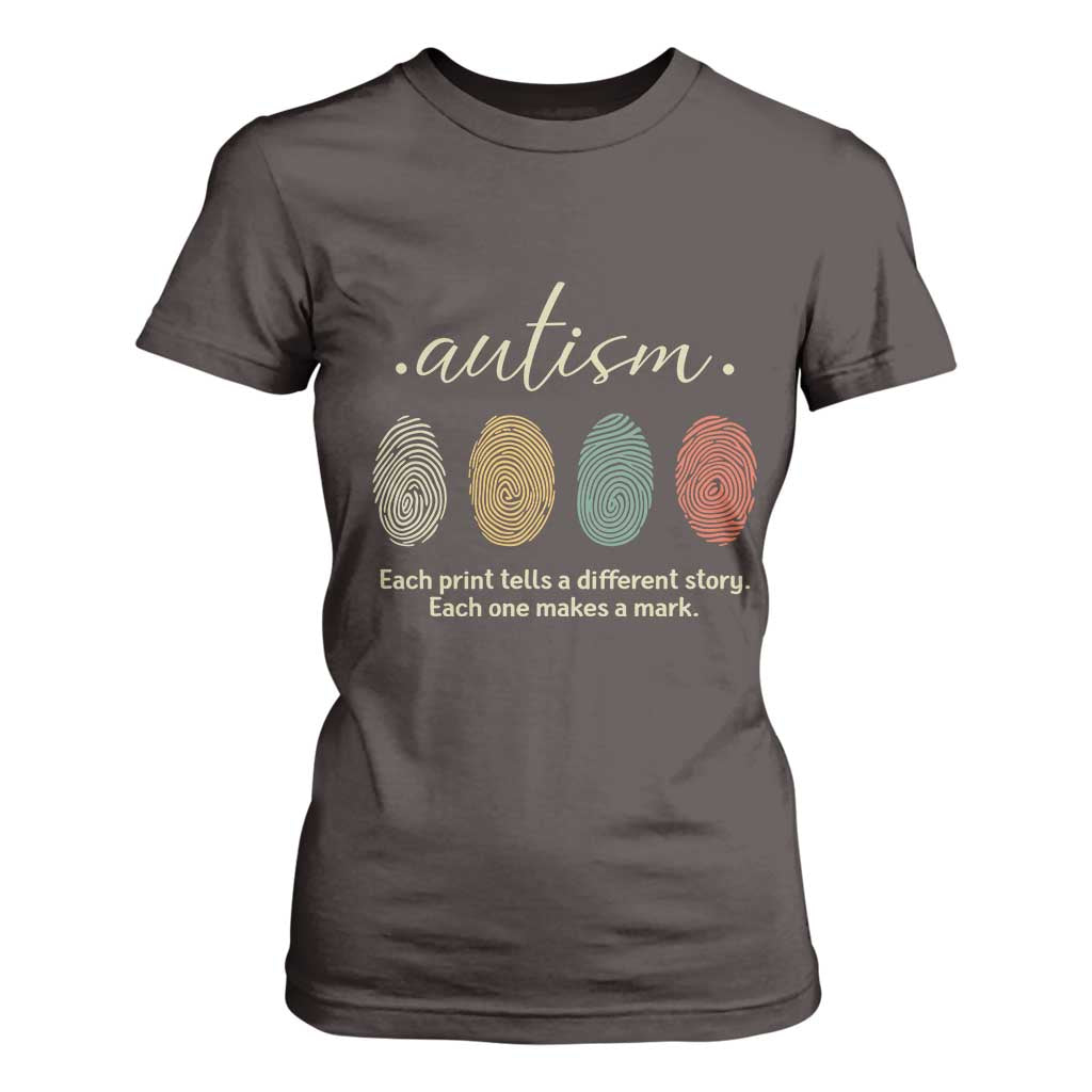 Retro Fingerprint Autism Awareness T Shirt For Women Each Print Tells A Different Story TS10 Dark Chocolate Print Your Wear