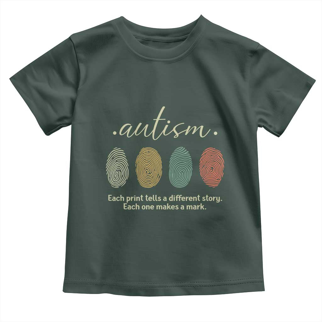 Retro Fingerprint Autism Awareness Toddler T Shirt Each Print Tells A Different Story TS10 Dark Forest Green Print Your Wear