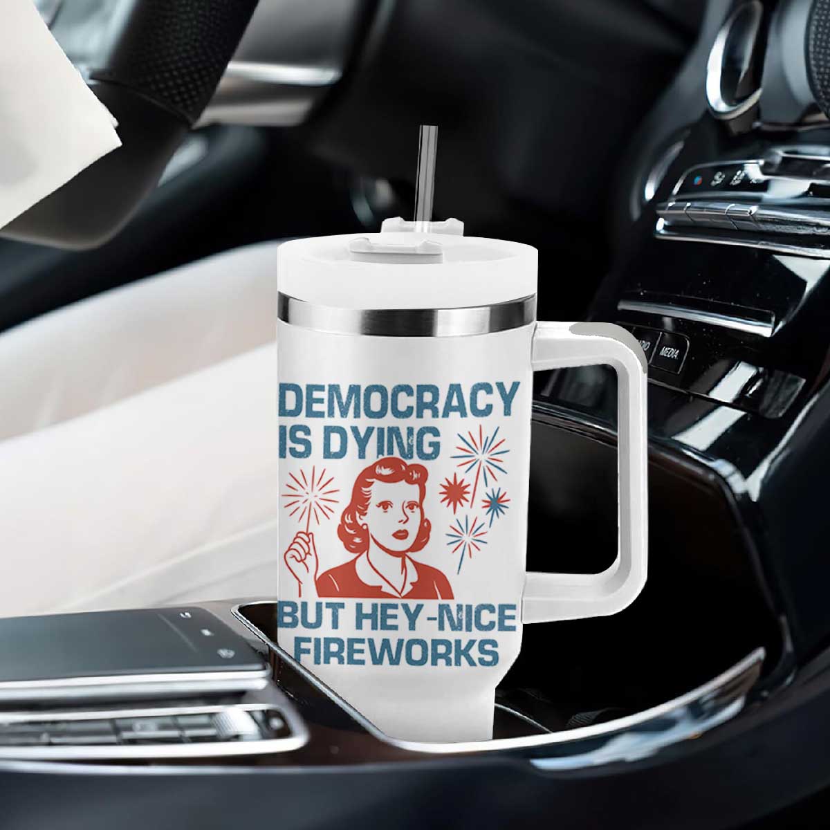 Retro Lady Democracy Is Dying But Hey Nice Fireworks Tumbler With Handle Funny 4th of July Political Satire TS02 Print Your Wear