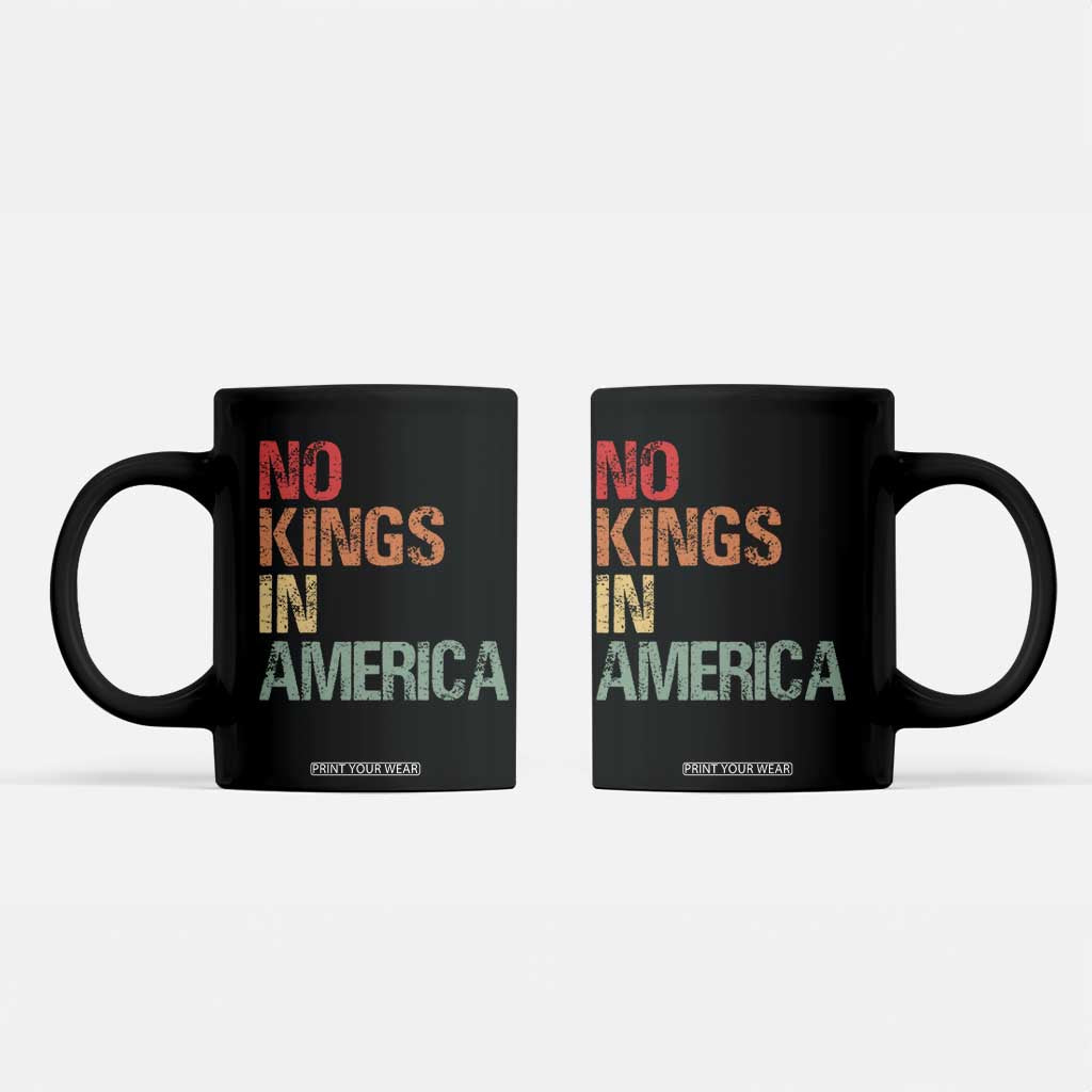 Retro No Kings in America Coffee Mug TS09 Black Print Your Wear