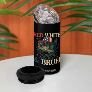 Retro Red White And Bruh Fishing 4 in 1 Can Cooler Tumbler Funny Patriotic Bass 4th Of July TS02 Print Your Wear