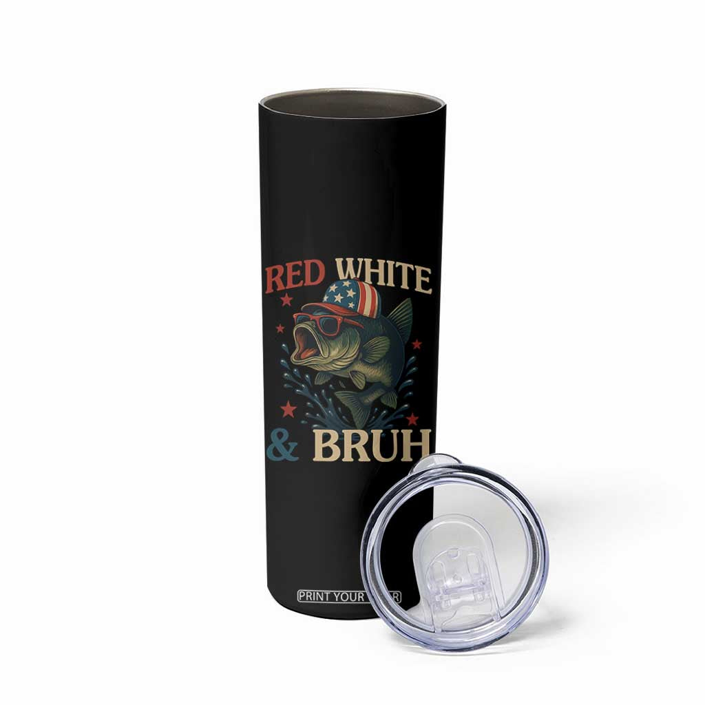 Retro Red White And Bruh Fishing Skinny Tumbler Funny Patriotic Bass 4th Of July TS02 Print Your Wear