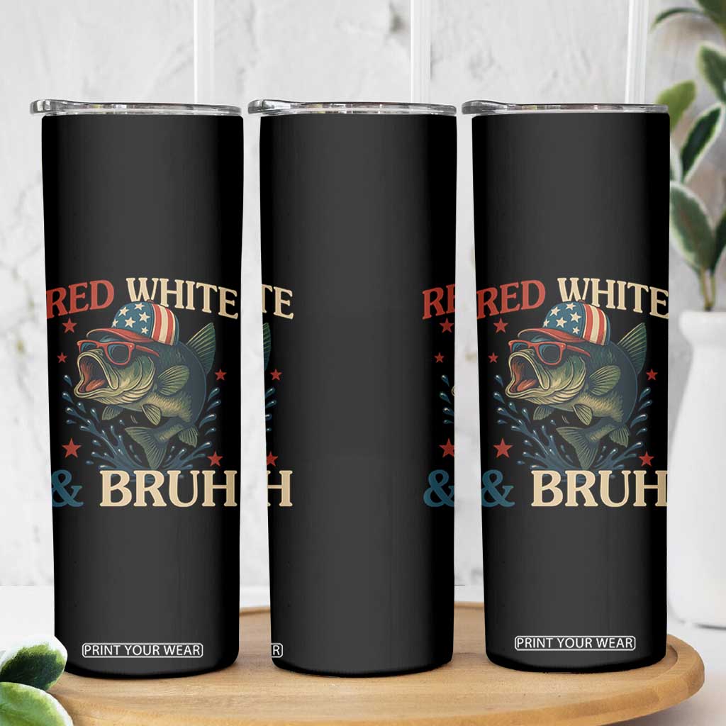 Retro Red White And Bruh Fishing Skinny Tumbler Funny Patriotic Bass 4th Of July TS02 Print Your Wear