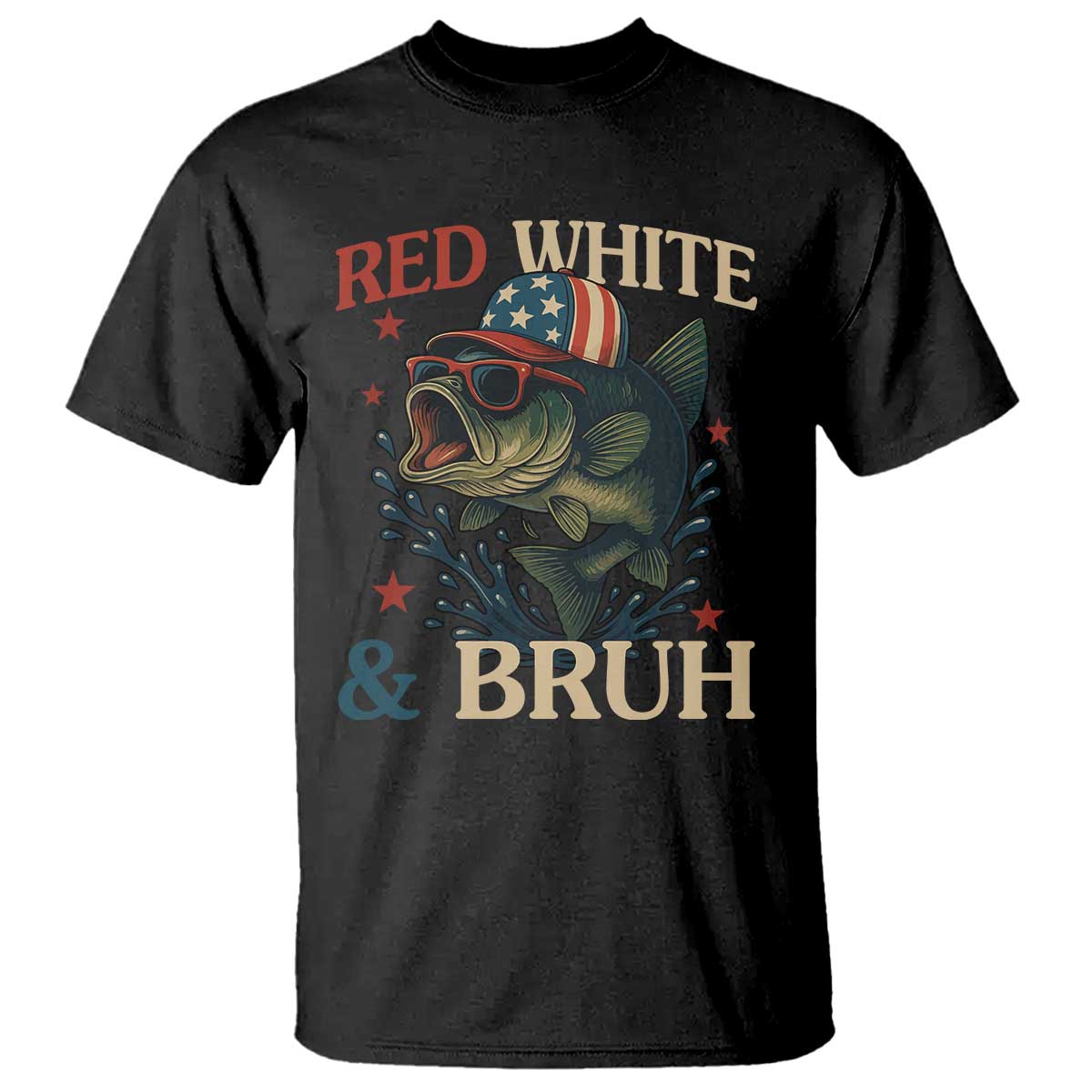Retro Red White And Bruh Fishing T Shirt Funny Patriotic Bass 4th Of July TS02 Black Print Your Wear