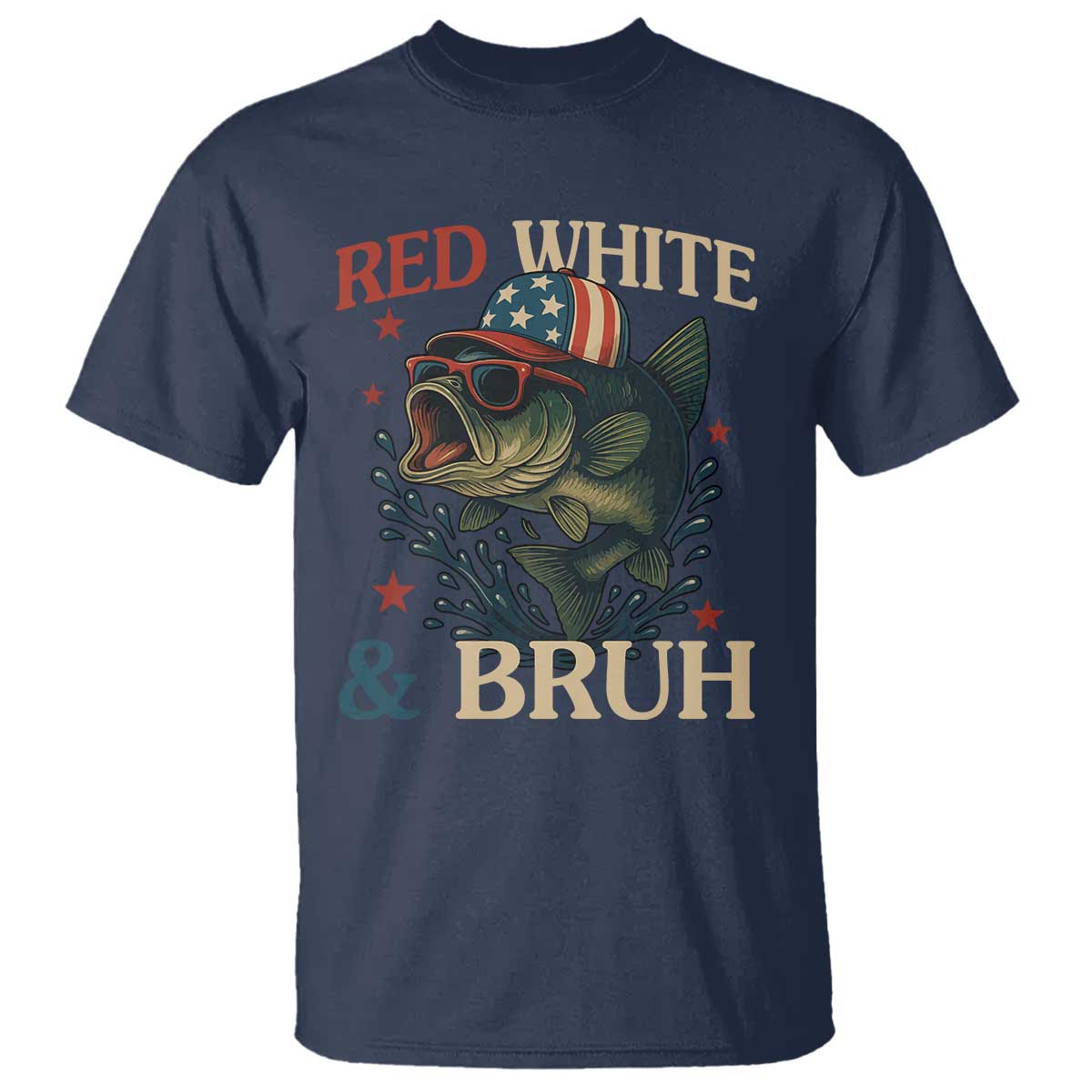 Retro Red White And Bruh Fishing T Shirt Funny Patriotic Bass 4th Of July TS02 Navy Print Your Wear
