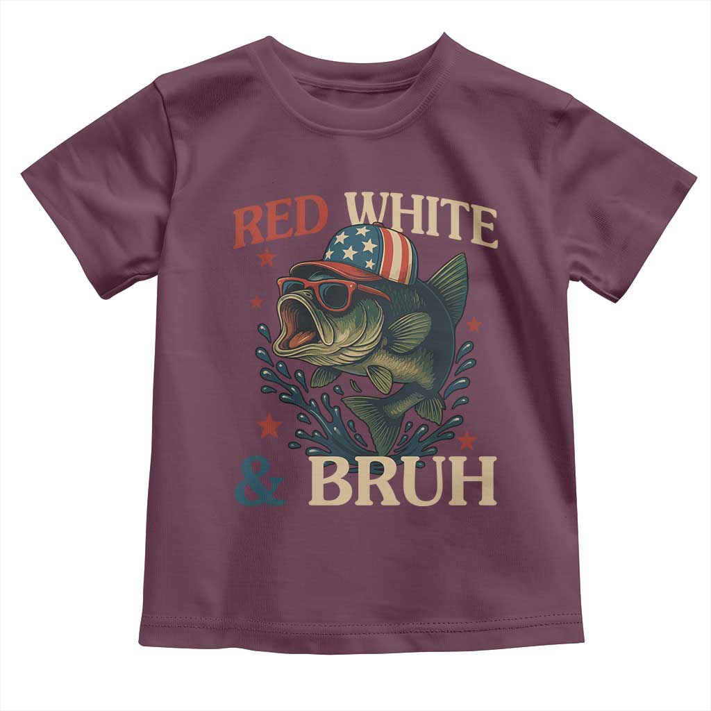 Retro Red White And Bruh Fishing Toddler T Shirt Funny Patriotic Bass 4th Of July TS02 Maroon Print Your Wear