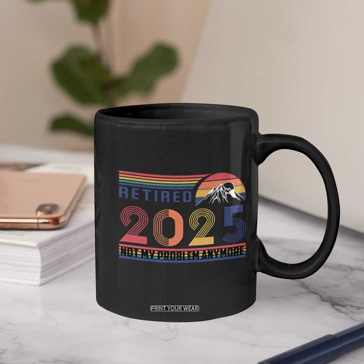 Retro Retired 2025 Coffee Mug Not My Problem Anymore TS10 Print Your Wear