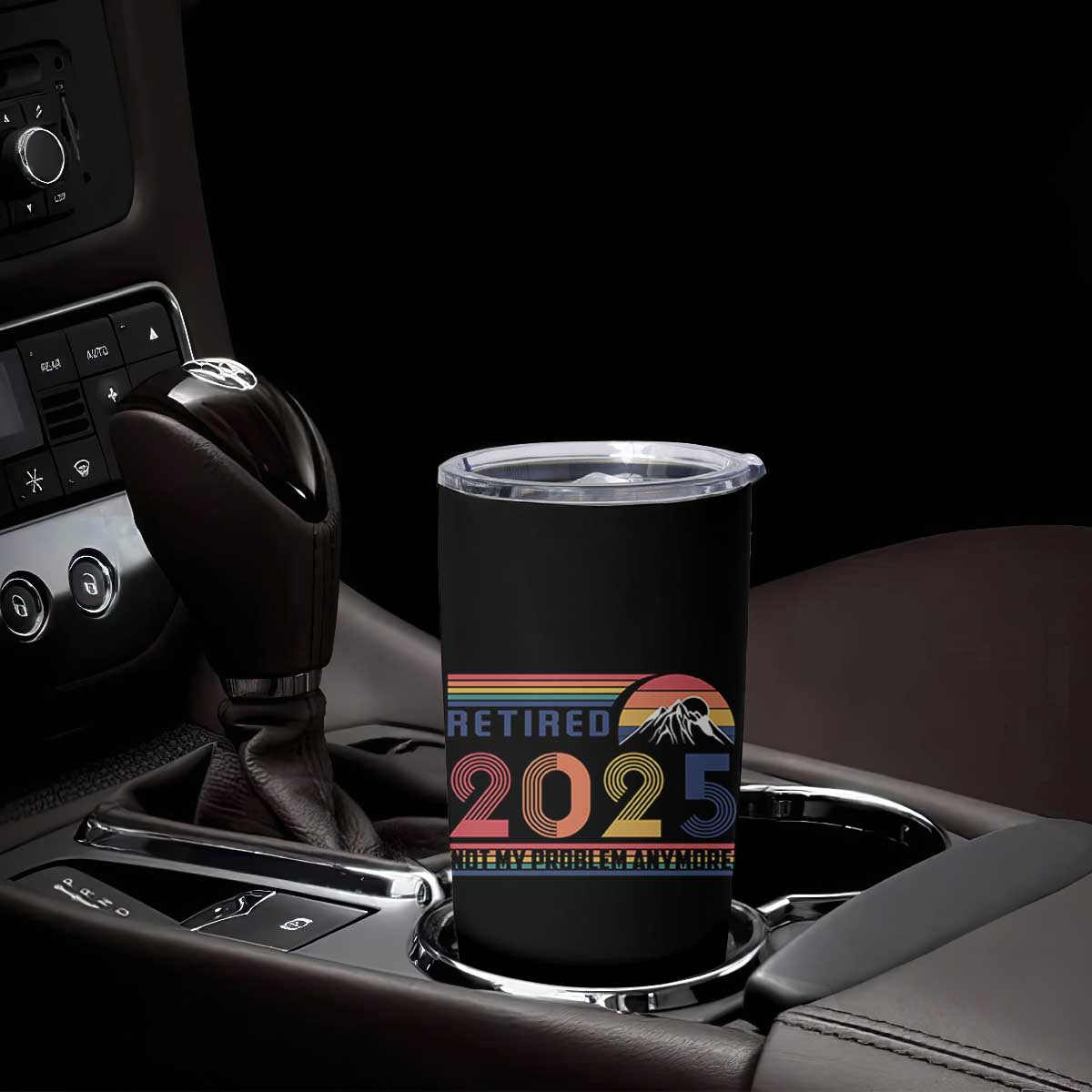 Retro Retired 2025 Tumbler Cup Not My Problem Anymore TS10 Print Your Wear