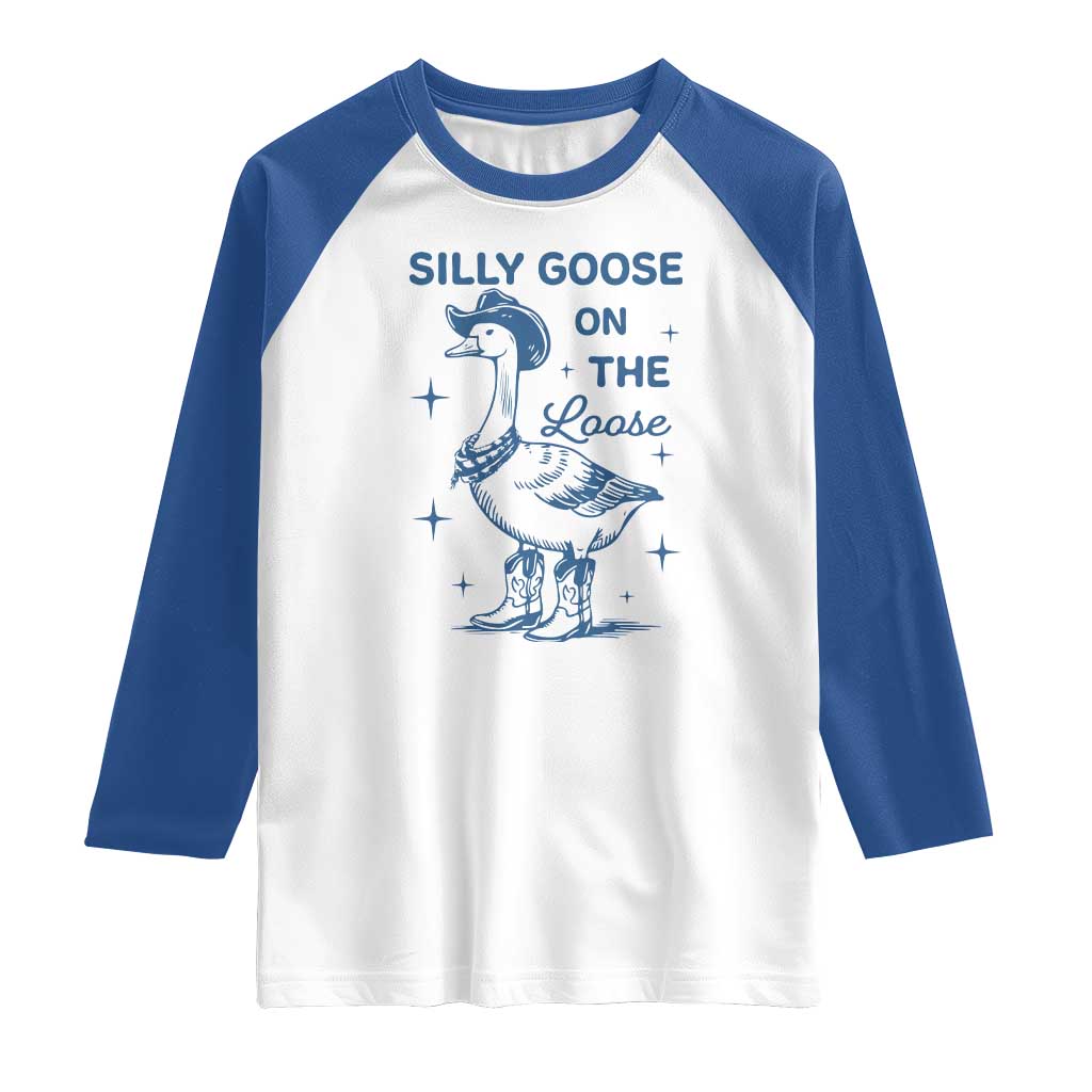 Retro Silly Goose On The Loose Raglan Shirt 90s Aesthetic Funny Cowgirl Western TS10 White Royal Print Your Wear