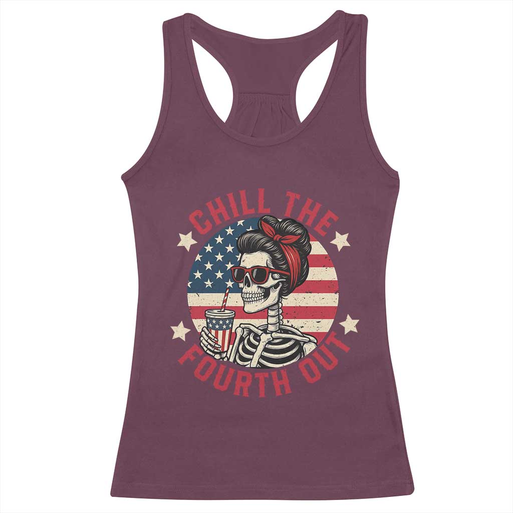 Retro Skeleton 4th of July Racerback Tank Top Chill The Fourth Out Funny Patriotic American Flag TS02 Maroon Print Your Wear