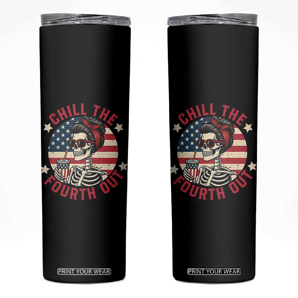 Retro Skeleton 4th of July Skinny Tumbler Chill The Fourth Out Funny Patriotic American Flag TS02 Black Print Your Wear