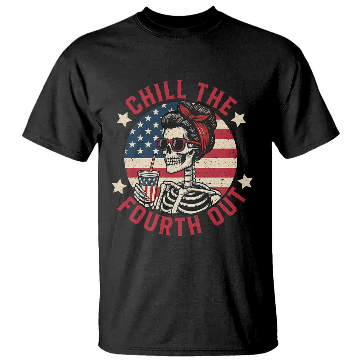 Retro Skeleton 4th of July T Shirt Chill The Fourth Out Funny Patriotic American Flag TS02 Black Print Your Wear