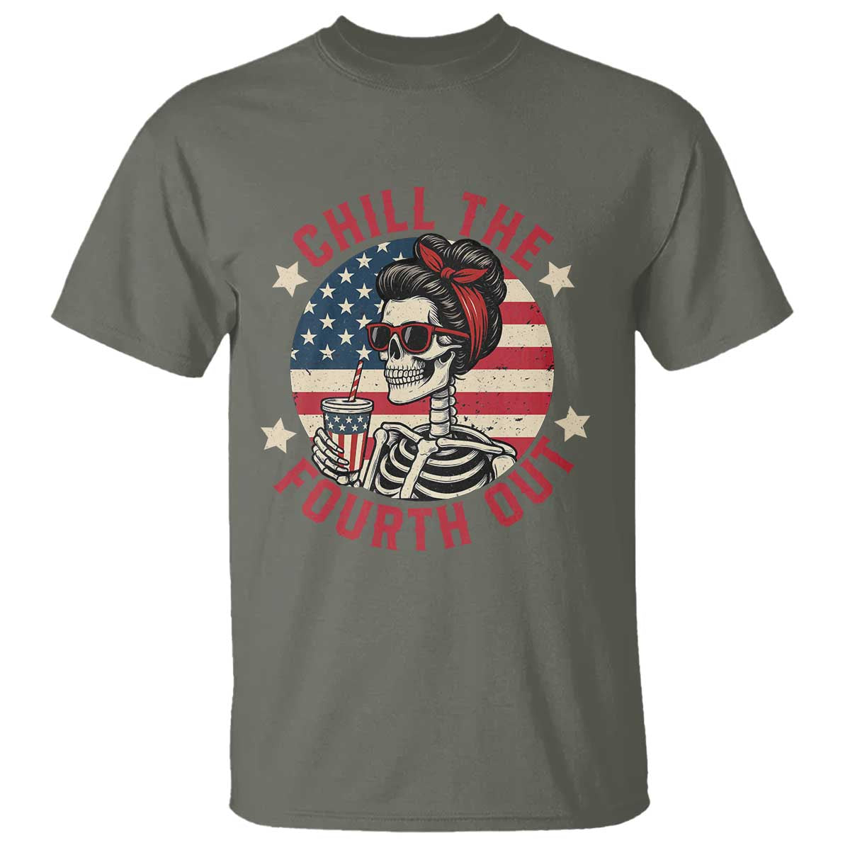 Retro Skeleton 4th of July T Shirt Chill The Fourth Out Funny Patriotic American Flag TS02 Military Green Print Your Wear