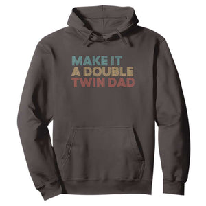 Retro Twin Dad Hoodie Make It A Double Funny Fathers Day TS10 Dark Chocolate Print Your Wear