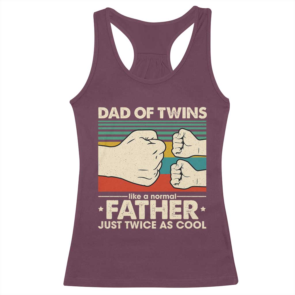 Retro Twin Dad Racerback Tank Top Like A Normal But Just Twice As Cool TS10 Maroon Print Your Wear