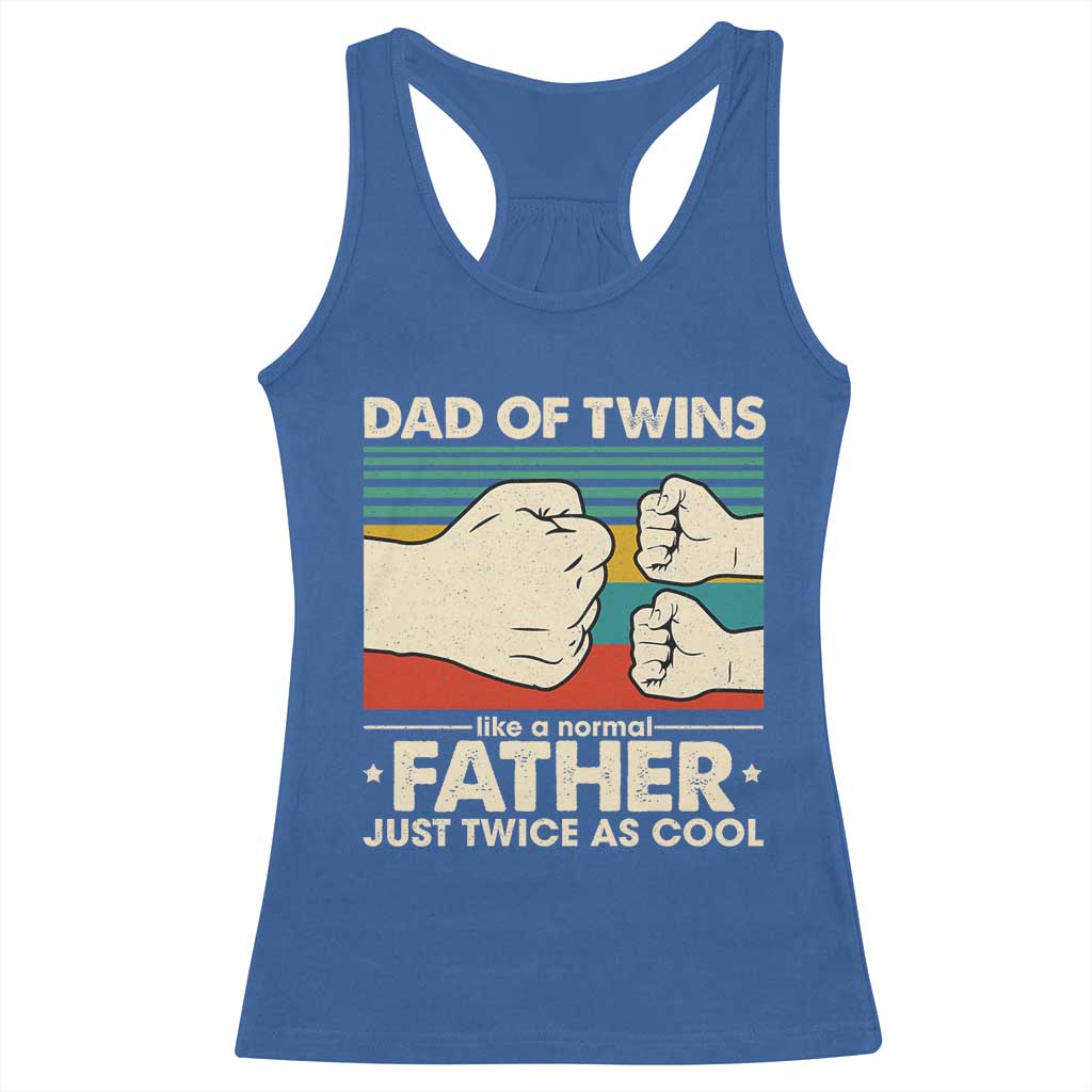 Retro Twin Dad Racerback Tank Top Like A Normal But Just Twice As Cool TS10 Royal Blue Print Your Wear