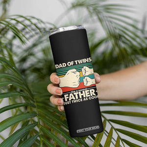 Retro Twin Dad Skinny Tumbler Like A Normal But Just Twice As Cool TS10 Print Your Wear