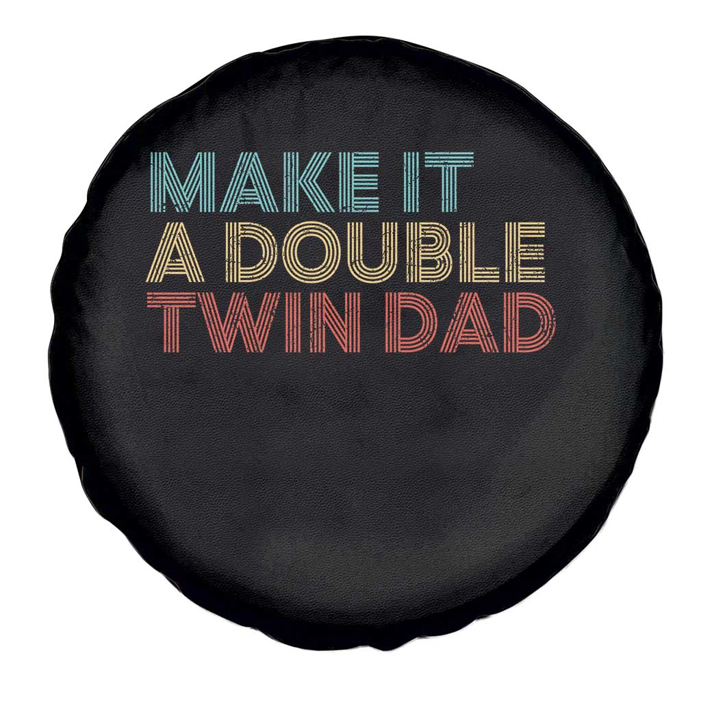 Retro Twin Dad Spare Tire Cover Make It A Double Funny Fathers Day TS10 Print Your Wear