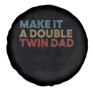 Retro Twin Dad Spare Tire Cover Make It A Double Funny Fathers Day TS10 Print Your Wear