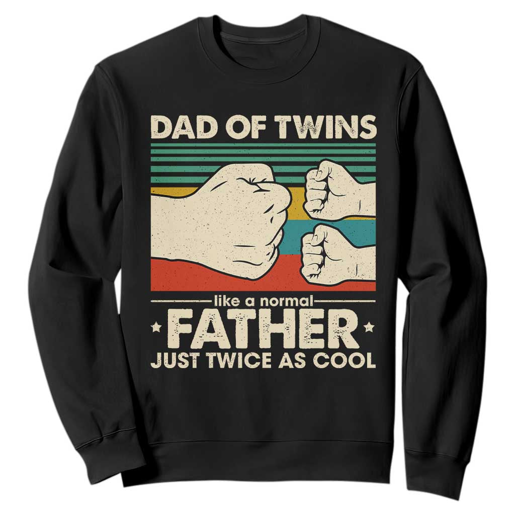 Retro Twin Dad Sweatshirt Like A Normal But Just Twice As Cool TS10 Black Print Your Wear