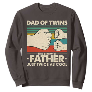 Retro Twin Dad Sweatshirt Like A Normal But Just Twice As Cool TS10 Dark Chocolate Print Your Wear
