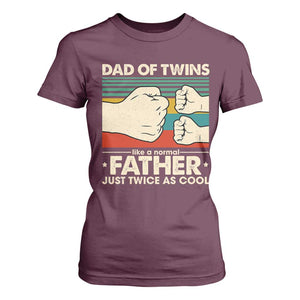 Retro Twin Dad T Shirt For Women Like A Normal But Just Twice As Cool TS10 Maroon Print Your Wear
