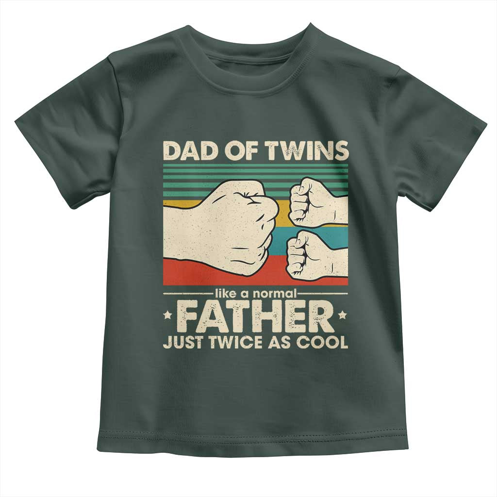 Retro Twin Dad Toddler T Shirt Like A Normal But Just Twice As Cool TS10 Dark Forest Green Print Your Wear