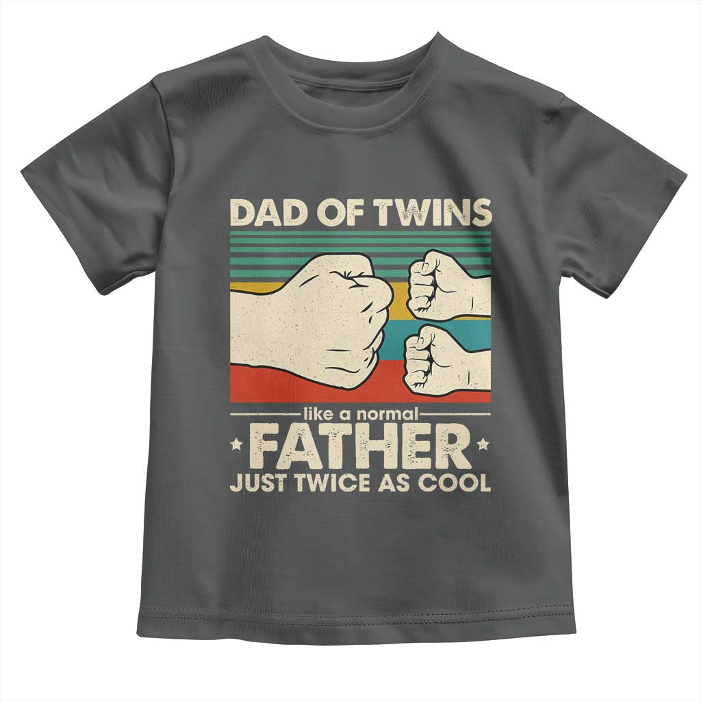 Retro Twin Dad Toddler T Shirt Like A Normal But Just Twice As Cool TS10 Dark Heather Print Your Wear