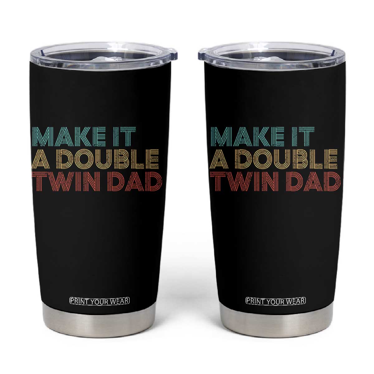 Retro Twin Dad Tumbler Cup Make It A Double Funny Fathers Day TS10 Black Print Your Wear