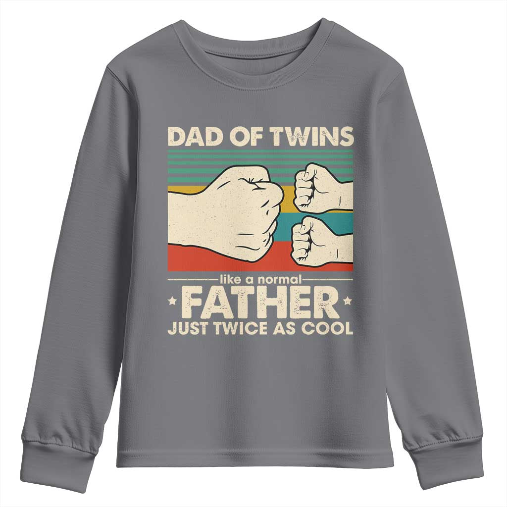 Retro Twin Dad Youth Sweatshirt Like A Normal But Just Twice As Cool TS10 Charcoal Print Your Wear