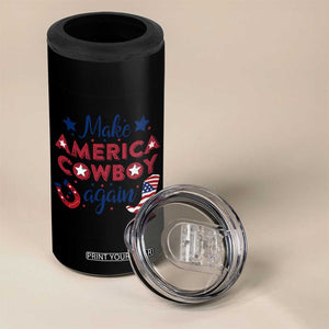 Retro Western Cowboys 4 in 1 Can Cooler Tumbler Make America A Cowboy Again Country Lifestyle Rodeo TS02 Print Your Wear
