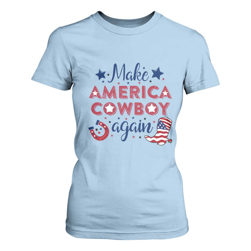 Retro Western Cowboys T Shirt For Women Make America A Cowboy Again Country Lifestyle Rodeo TS02 Light Blue Print Your Wear