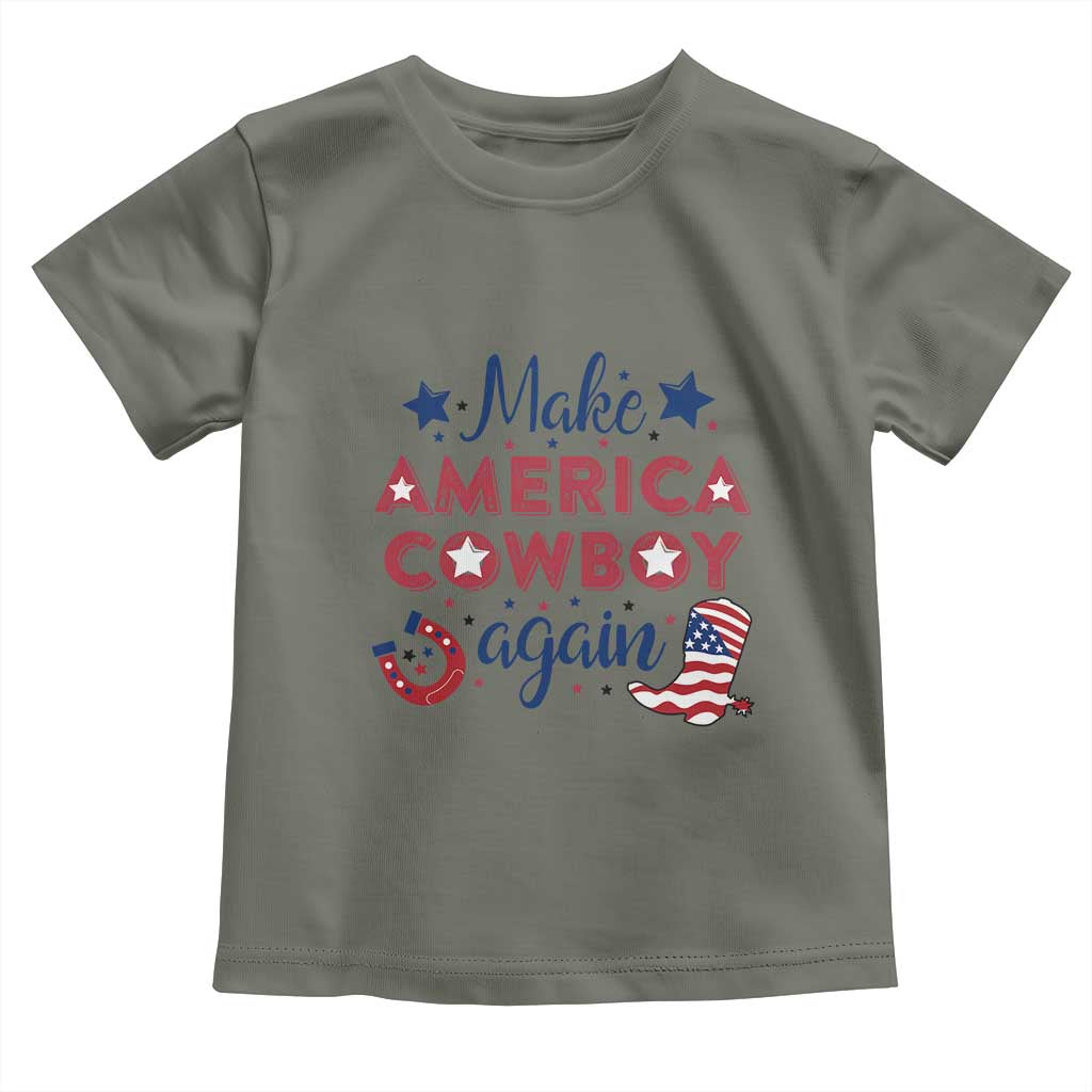 Retro Western Cowboys Toddler T Shirt Make America A Cowboy Again Country Lifestyle Rodeo TS02 Military Green Print Your Wear