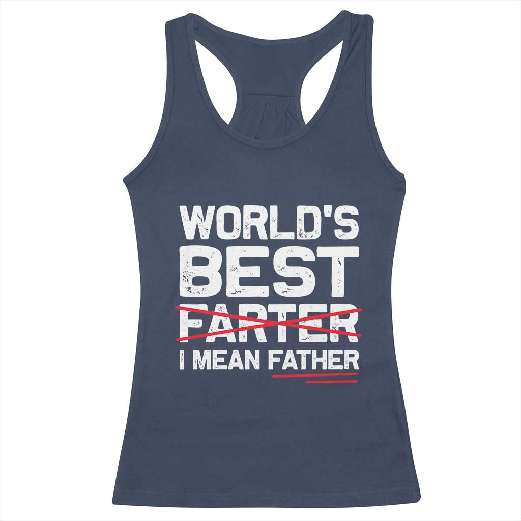 Retro World's Best Farter I Mean Father Racerback Tank Top Funny Best Dad TS10 Navy Print Your Wear